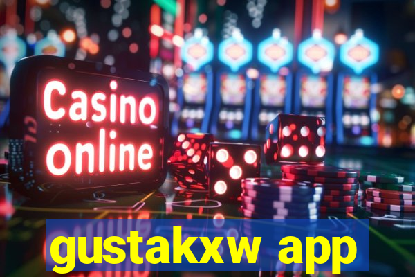 gustakxw app